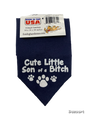 Close out sale. Dog bandana. Cute little son of a bitch