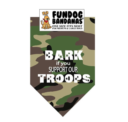 Camo Dog bandana "Bark if you support our troops." Close out sale.