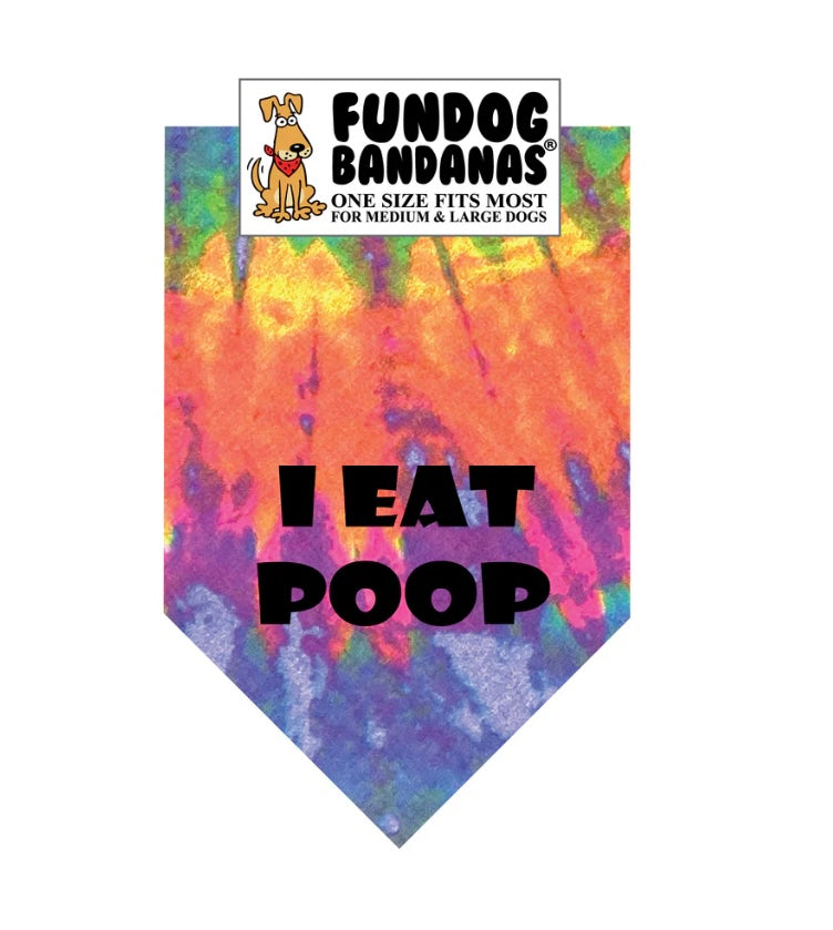 Snarky dog bandana "I eat poop". Close out sale.